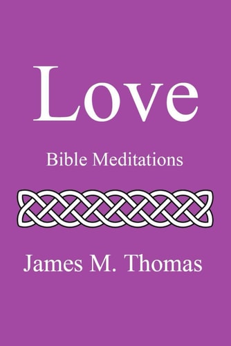 Love Bible Meditations