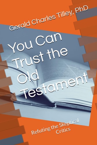 You Can Trust the Old Testament