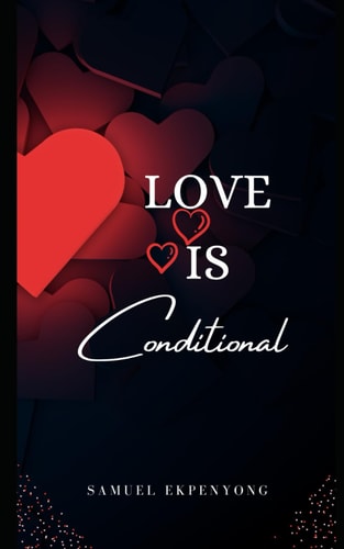 Love Is Conditional