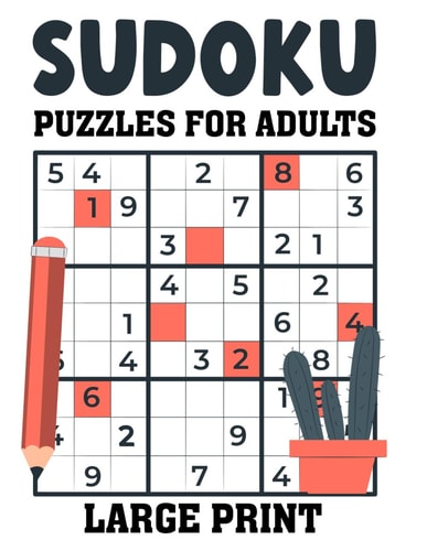 Sudoku Puzzles for Adults Large Print Easy-to-Read Sudoku Challenges for Relaxation and Fun