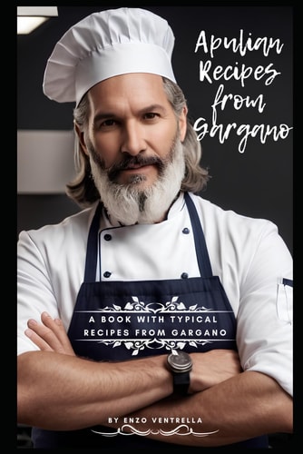 Apulian Recipes from Gargano