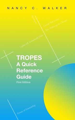 Tropes A Quick Reference Guide