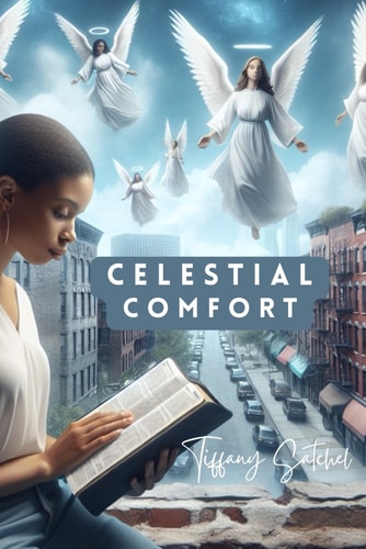 Celestial Comfort Archangel Prayers for Daily Living
