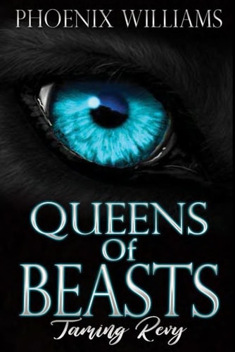 Queens of Beasts Taming Revy