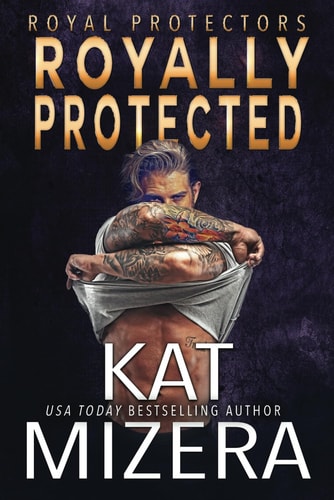 Royally Protected