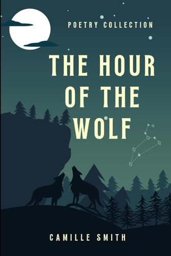 The Hour of the Wolf Poetry Collection