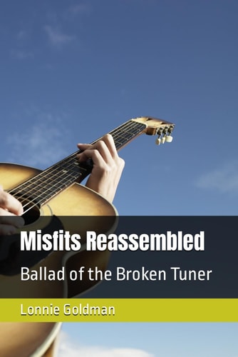 Misfits Reassembled Ballad of the Broken Tuner