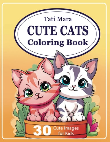 Cats Coloring Book for Kids Coloring Fun for Little Cat Lovers