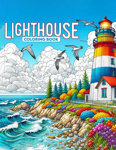 Lighthouse Coloring Book Dive Into the Rich Tapestry of Maritime Lore, where Each Page Invites You to Discover the Stories and Secrets of Historic Lighthouses.