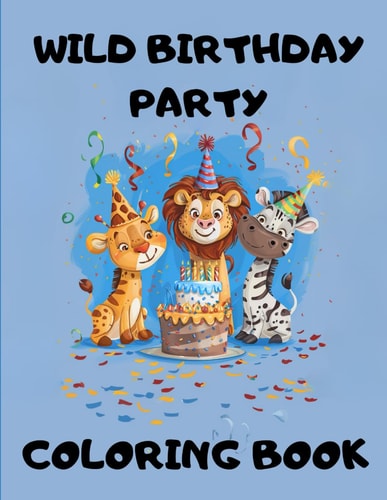 Wild Birthday Party