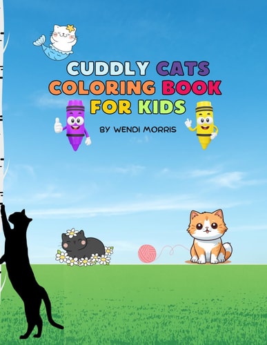 CUDDLY CATS COLORING BOOK FOR KIDS.
