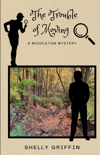 The Trouble of Moving A Middleton Mystery