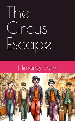 The Circus Escape