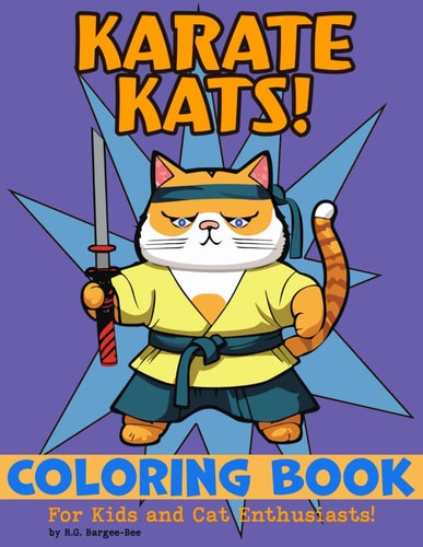 Karate Kats Coloring Book for All Ages - Fun, Relaxing, Easy to Color Designs