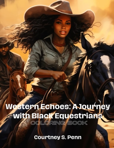 Western Echoes A Journey with Black Equestrians