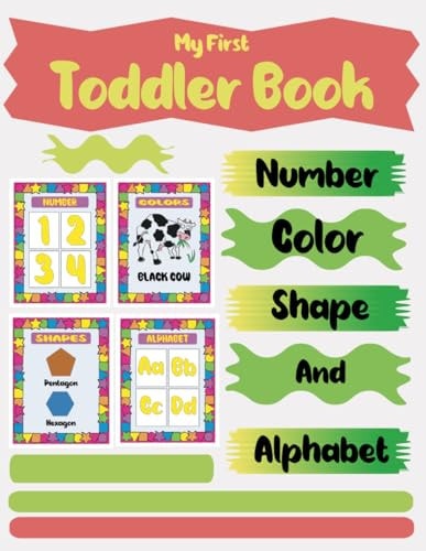 My First Toddler Book Number Color Shape and Alphabet Four In One