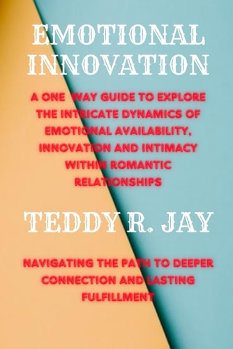 Emotional Innovation Your Guide in Understanding and Overcoming Rejection