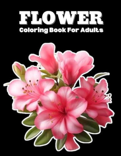 Flower Coloring Book For Adults 50 Mindful Flowers Coloring Book for Adults