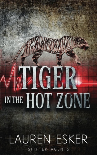 Tiger in the Hot Zone