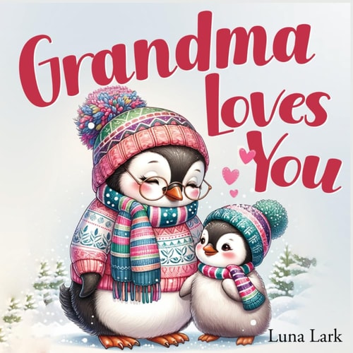 Grandma Loves You Bedtime Book for Children, Nursery Rhymes