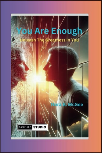 You Are Enough Unleash The Greatness In You