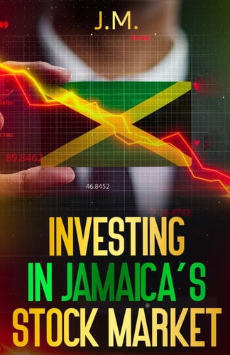 Investing in the Jamaican Stock Market A Beginner's Guide