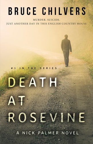 Death at Rosevine An English Country House. A Dead Aristocrat. A Detective who Couldn't Care Less ...