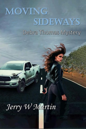Moving Sideways Debra Thomas Mystery