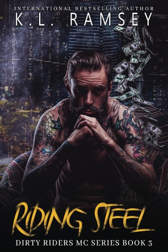 Riding Steel MC, Biker Romance, Bodyguard Romance