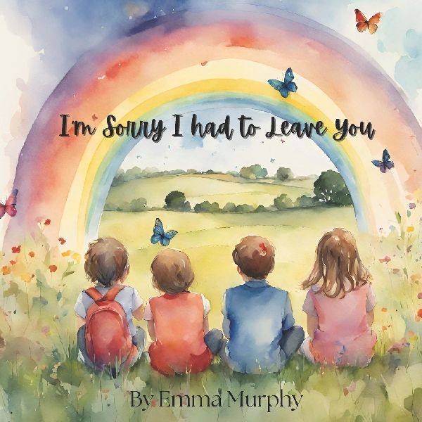Im Sorry I had to Leave You: A book for Children who are dealing with grief and loss.  To help them process their thoughts and open conversations around their feelings