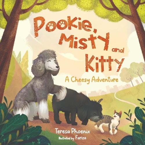 Pookie, Misty and Kitty A Cheesy Adventure