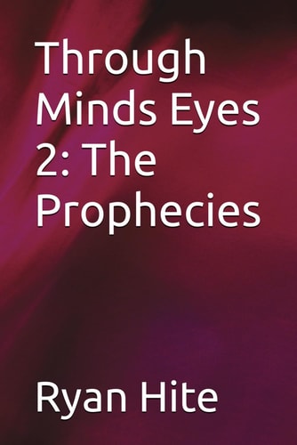 Through Minds Eyes 2 The Prophecies