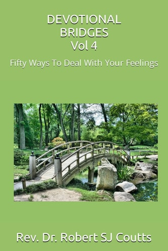 Devotional Bridges Vol 4: Fifty Ways To Deal With Your Feelings