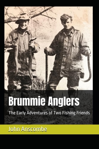 Brummie Anglers The Early Adventures of Two Fishing Friends