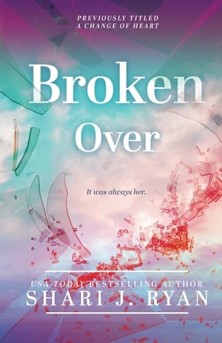 Broken Over A Raw and Emotional Heart-stopper