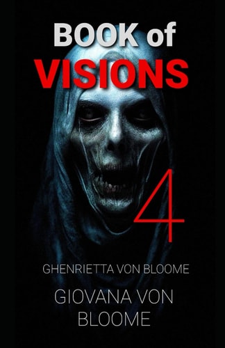 Book of VISIONS 4 Collection of Infamous Horror Stories RETOLD