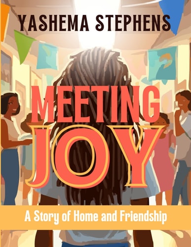 Meeting Joy A Story of Home and Friendship