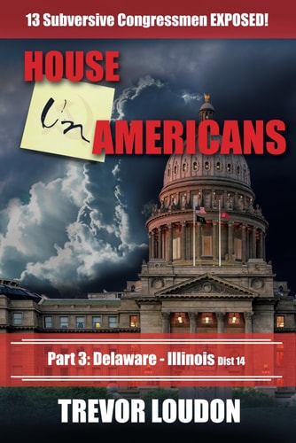 House UnAmericans PART 3: Delaware - Illinois Dist 14