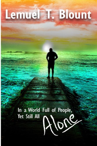 In a World Full of People, Yet Still All Alone