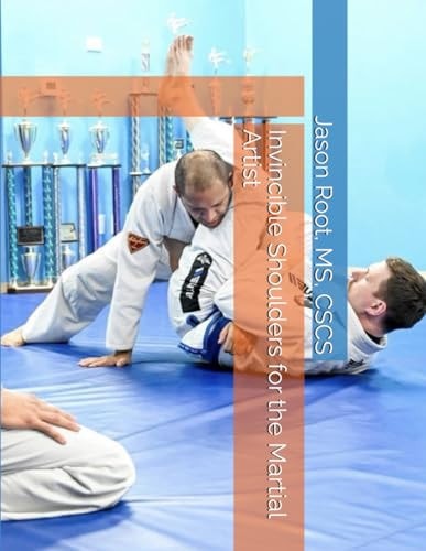 Invincible Shoulders for the Martial Artist