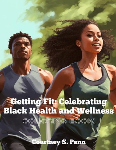 Getting Fit Celebrating Health and Wellness