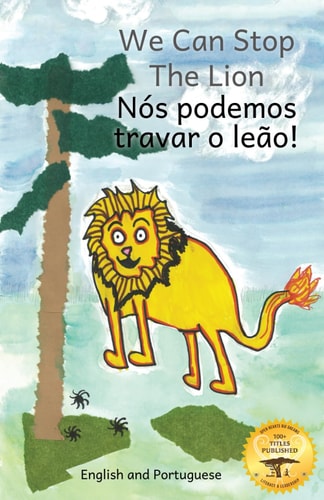 We Can Stop The Lion An Ethiopian Tale Of Cooperation in Portuguese and English