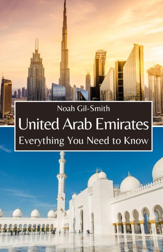 United Arab Emirates Everything You Need to Know