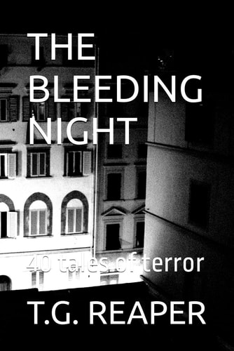 The Bleeding Night 40 Tales of Terror