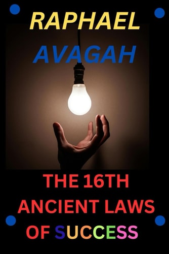 The 16th Ancient Laws Of Success The Success Equation