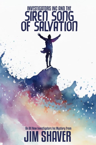 Investigators Inc and the Siren Song of Salvation A Children's Christian Mystery