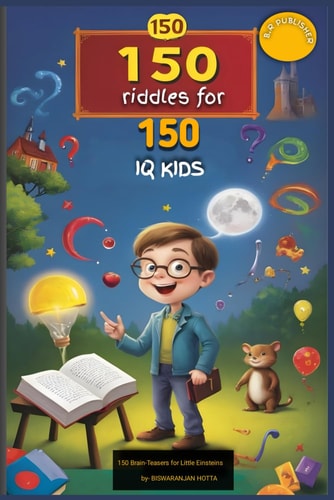 150 Riddles for 150 IQ Kids