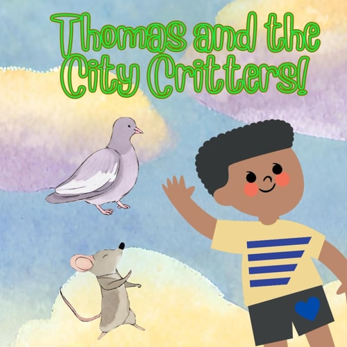 Thomas and the City Critters.
