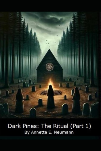 Dark Pines The Ritual: Part 1