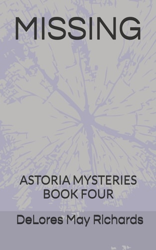 Missing Astoria Mysteries Book Four